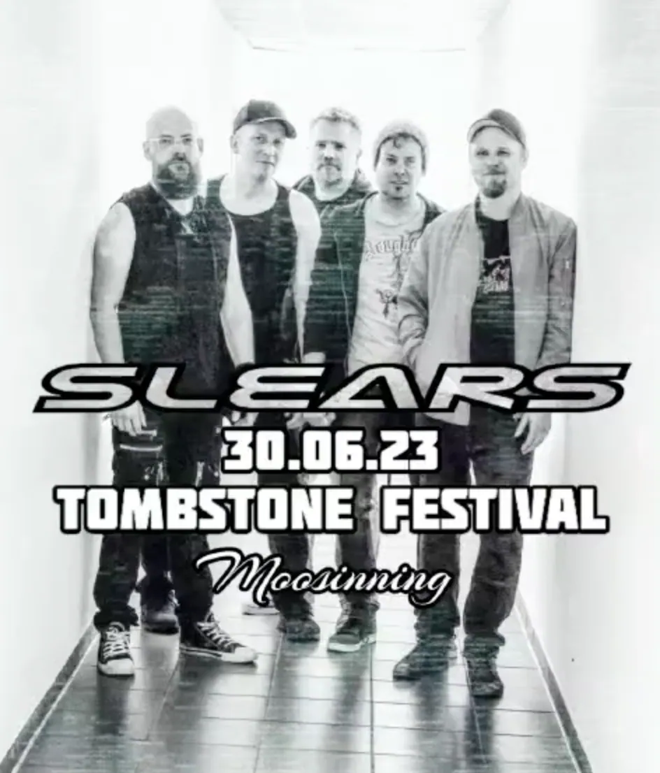 SLEARS @Tombstone