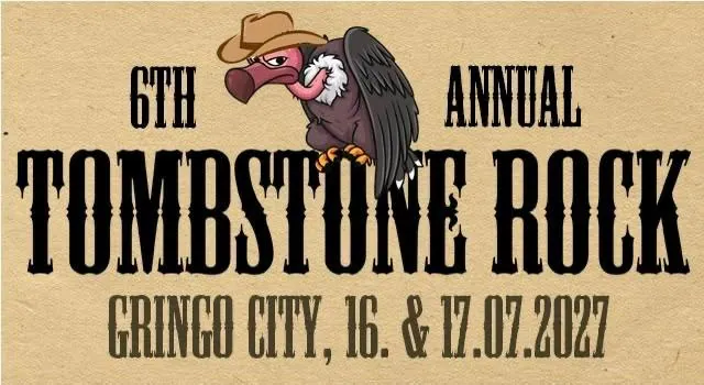 Plakat des Tombstone Rock Festivals 2027 am 16. und 17. Juli in der Gringo City